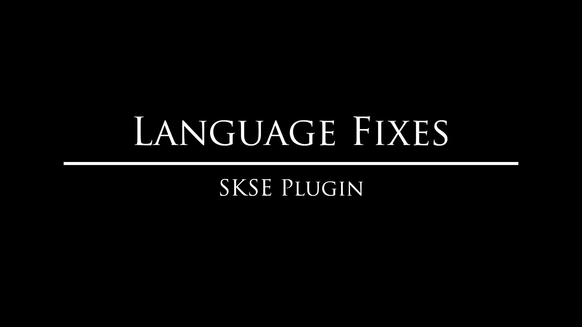 Language Fixes SKSE mod for The Elder Scrolls V: Skyrim Special Edition