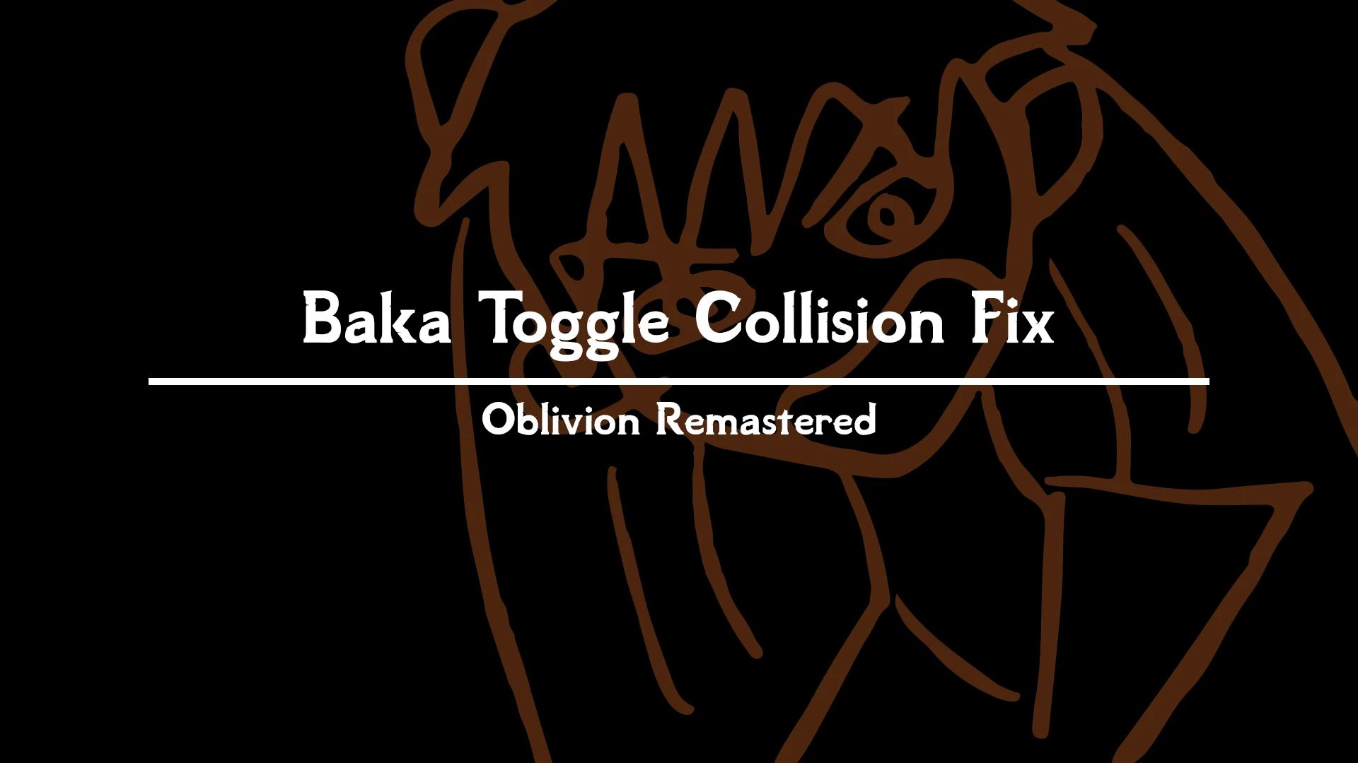 Baka Toggle Collision Fix mod for The Elder Scrolls IV: Oblivion Remastered