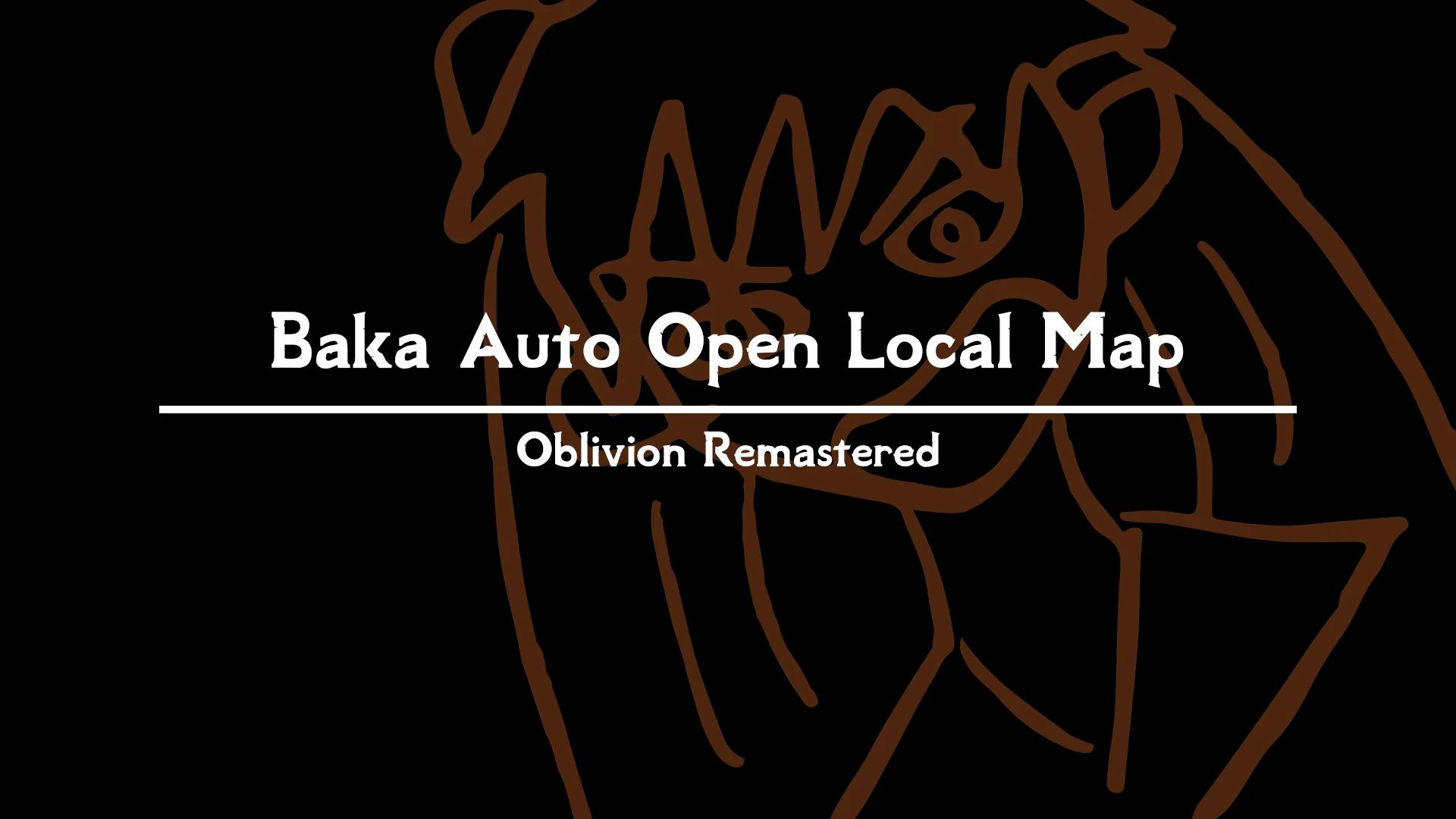 Baka Auto Open Local Map mod for The Elder Scrolls IV: Oblivion Remastered
