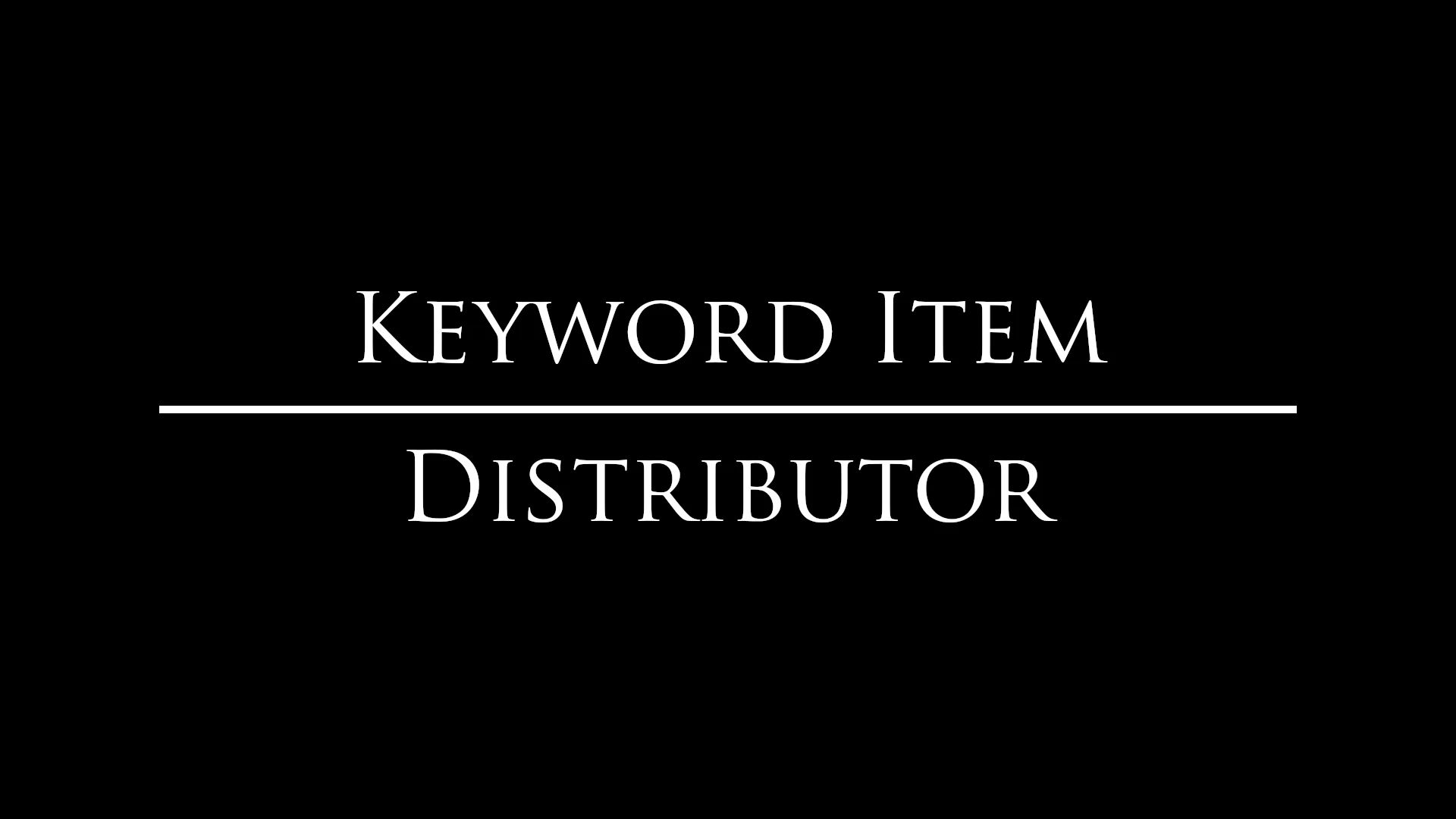 Keyword Item Distributor (KID) mod for The Elder Scrolls V: Skyrim Special Edition