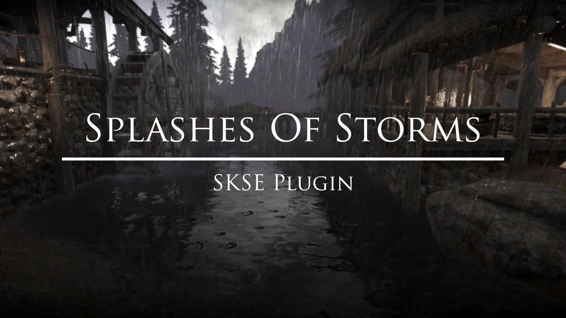 Splashes of Storms mod for The Elder Scrolls V: Skyrim Special Edition