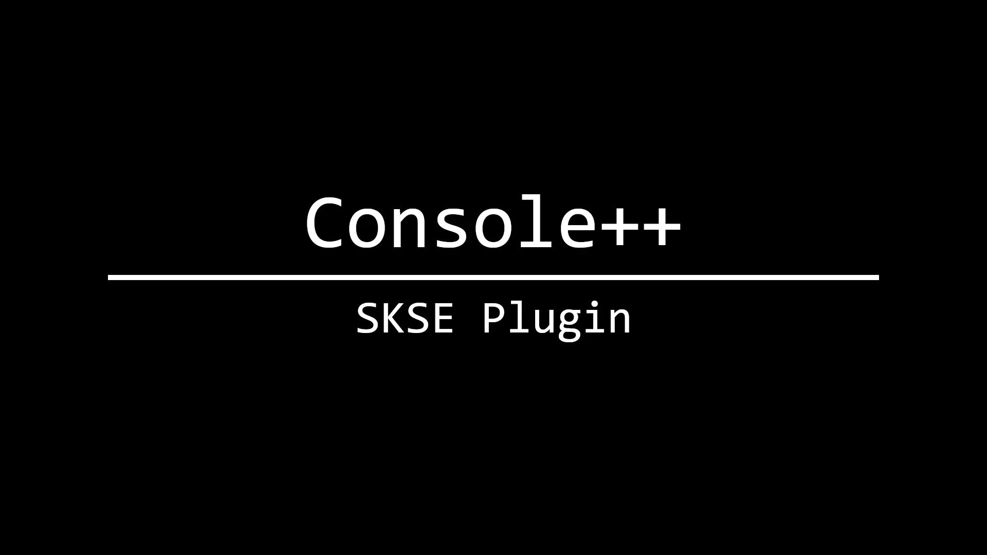 Console Plus Plus mod for The Elder Scrolls V: Skyrim Special Edition