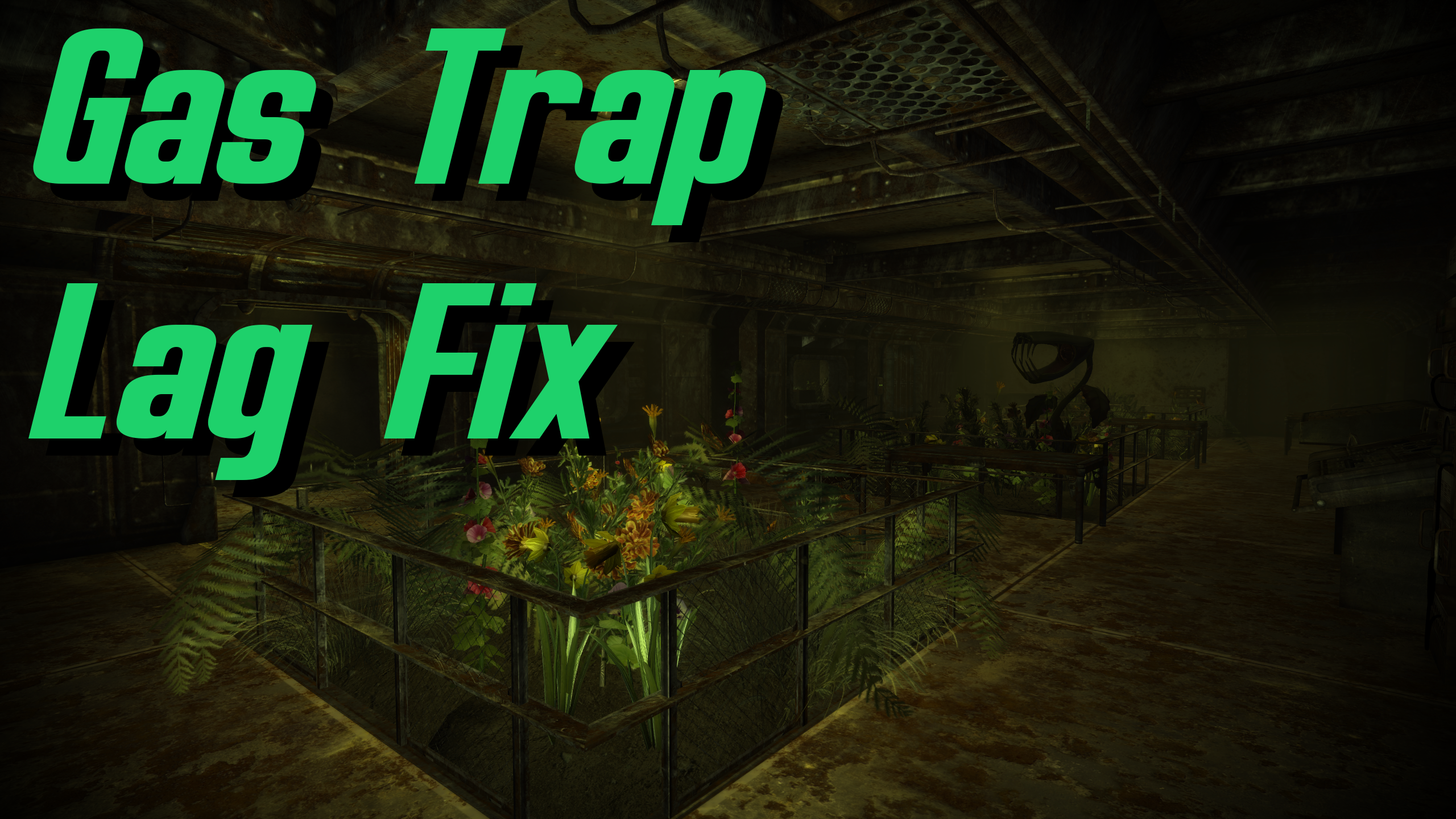 Gas Trap Performance Fix mod for Fallout: New Vegas