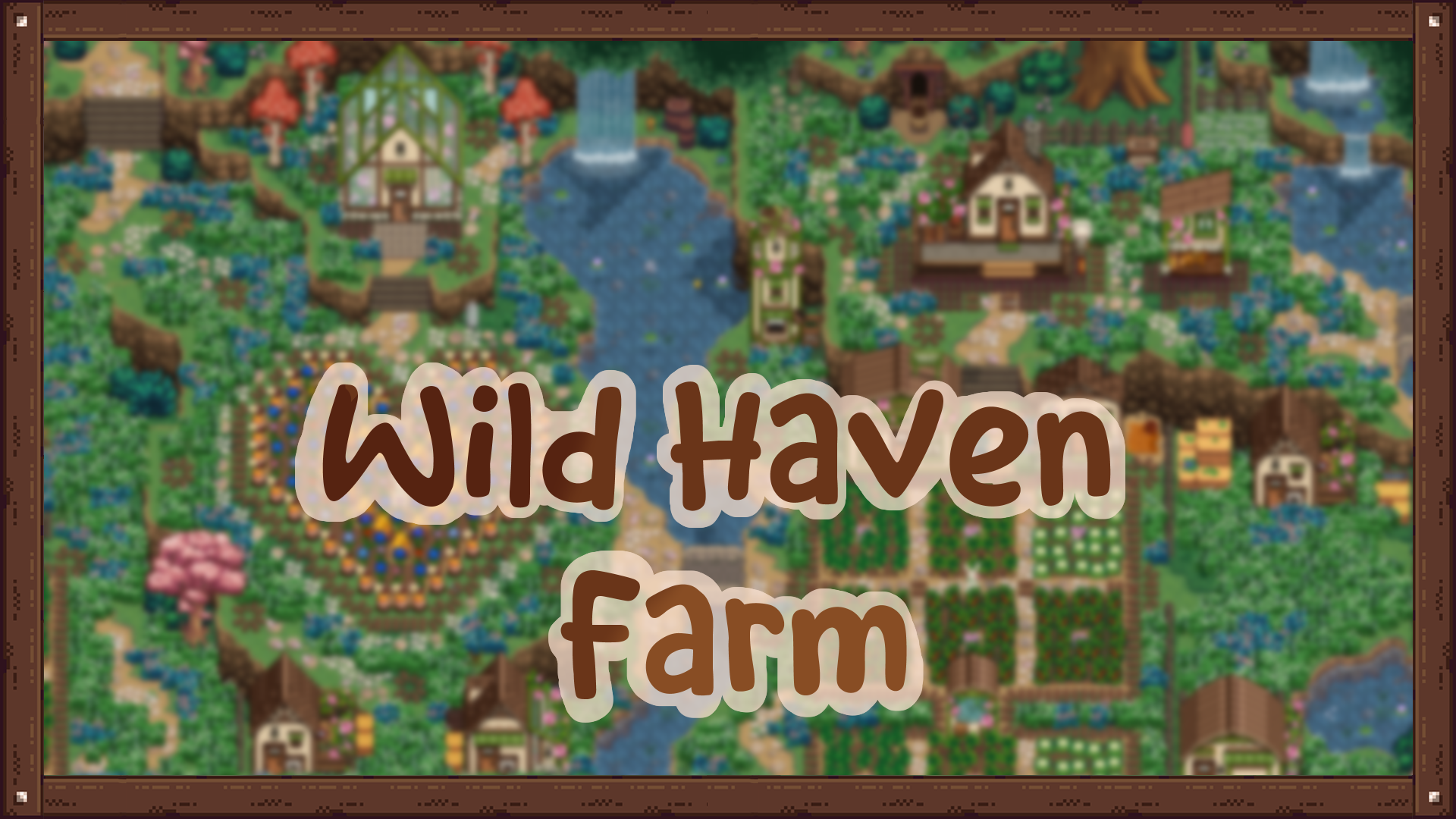 Skell's Wild Haven Farm mod for Stardew Valley