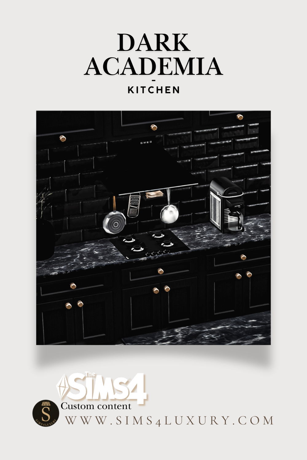 Sims4Luxury - Dark Academia - Kitchen mod for The Sims 4 