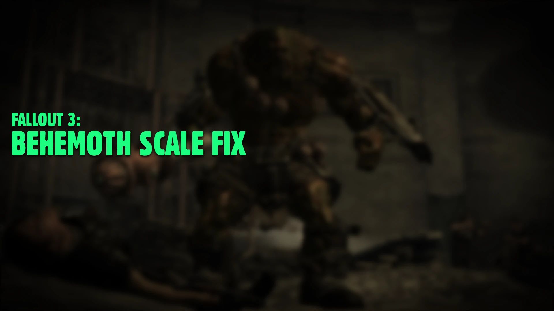 Behemoth Scale Fix mod for Fallout 3