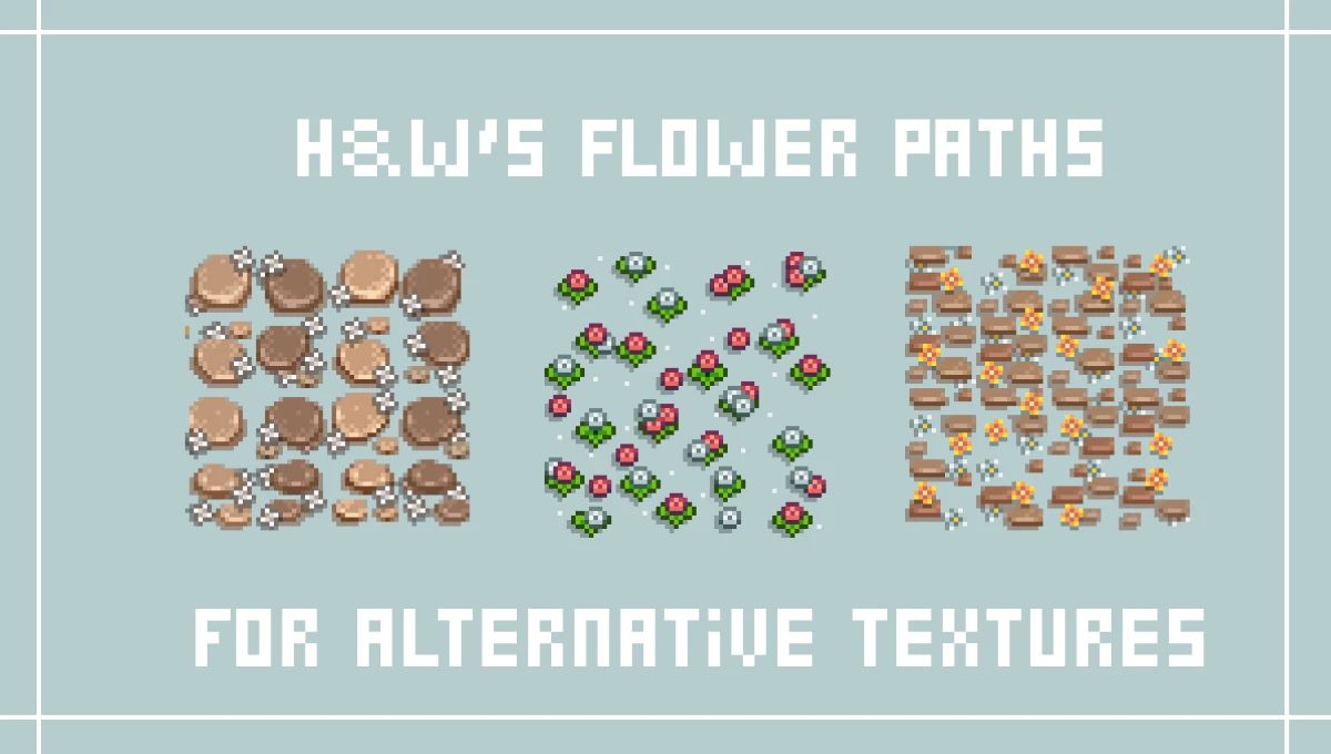 HxW Flower Paths for Alternative Textures mod for Stardew Valley