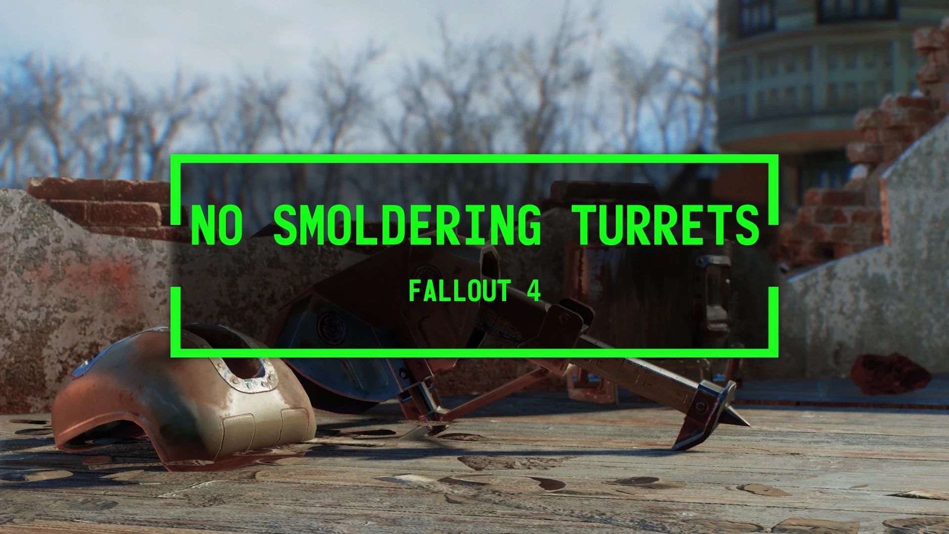 No Smoldering Turrets mod for Fallout 4