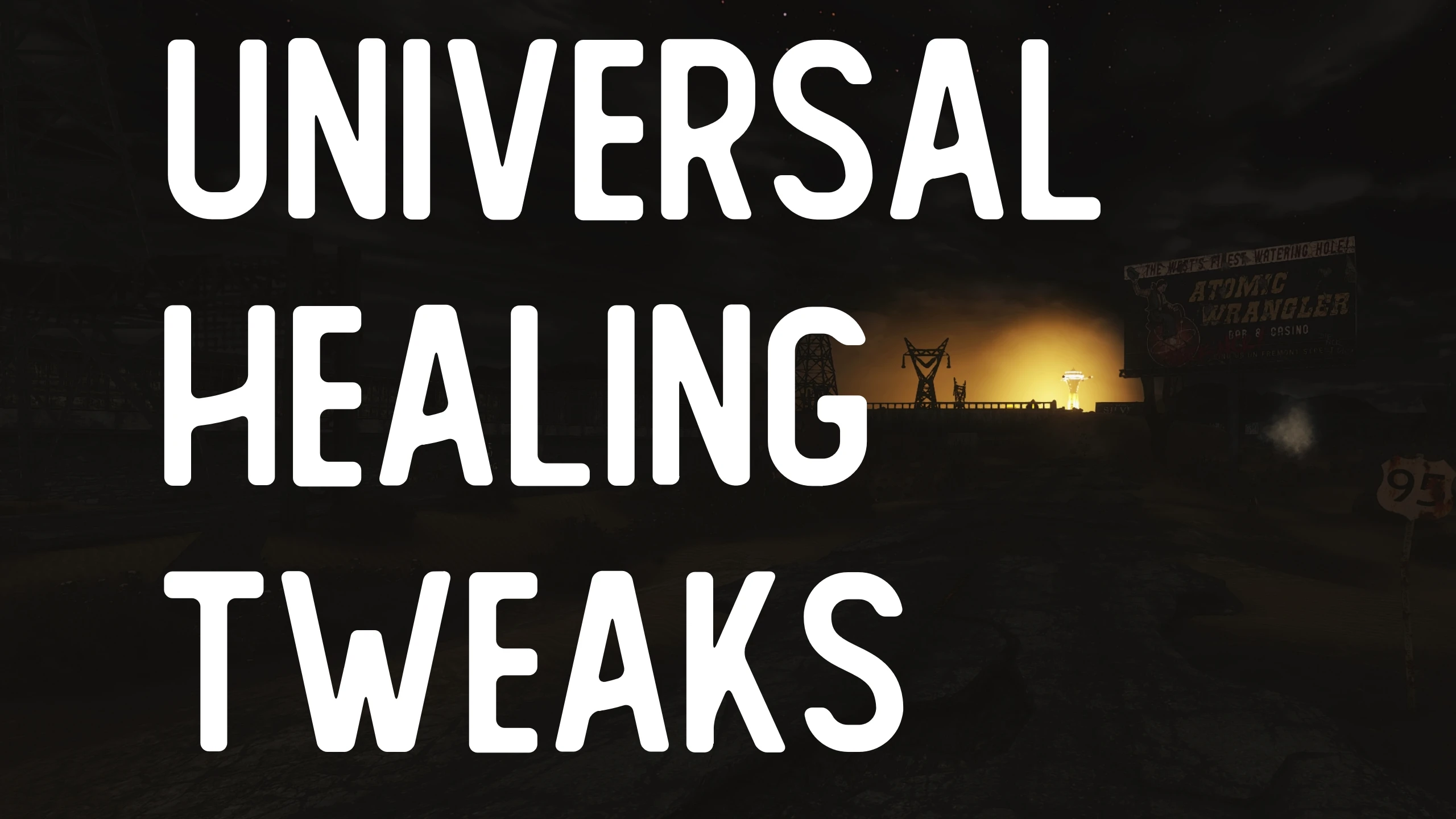 Universal Healing Tweaks mod for Fallout: New Vegas