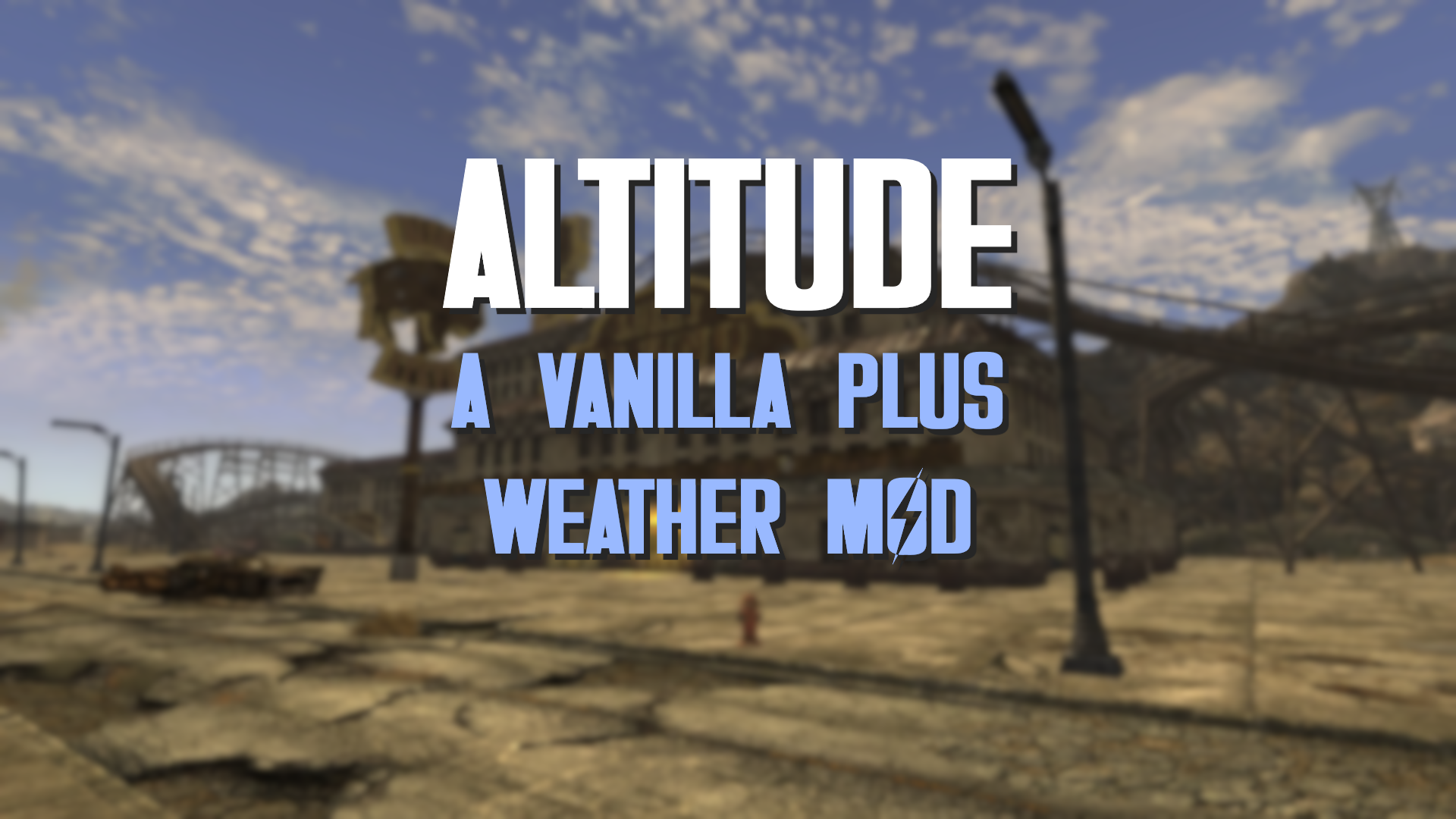 Altitude - A Vanilla Plus Weather Mod mod for Fallout: New Vegas