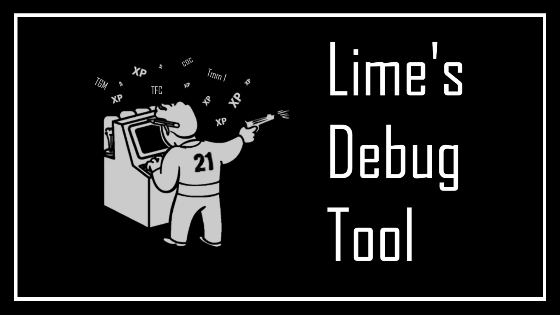 Lime's Debug Tool mod for Fallout: New Vegas