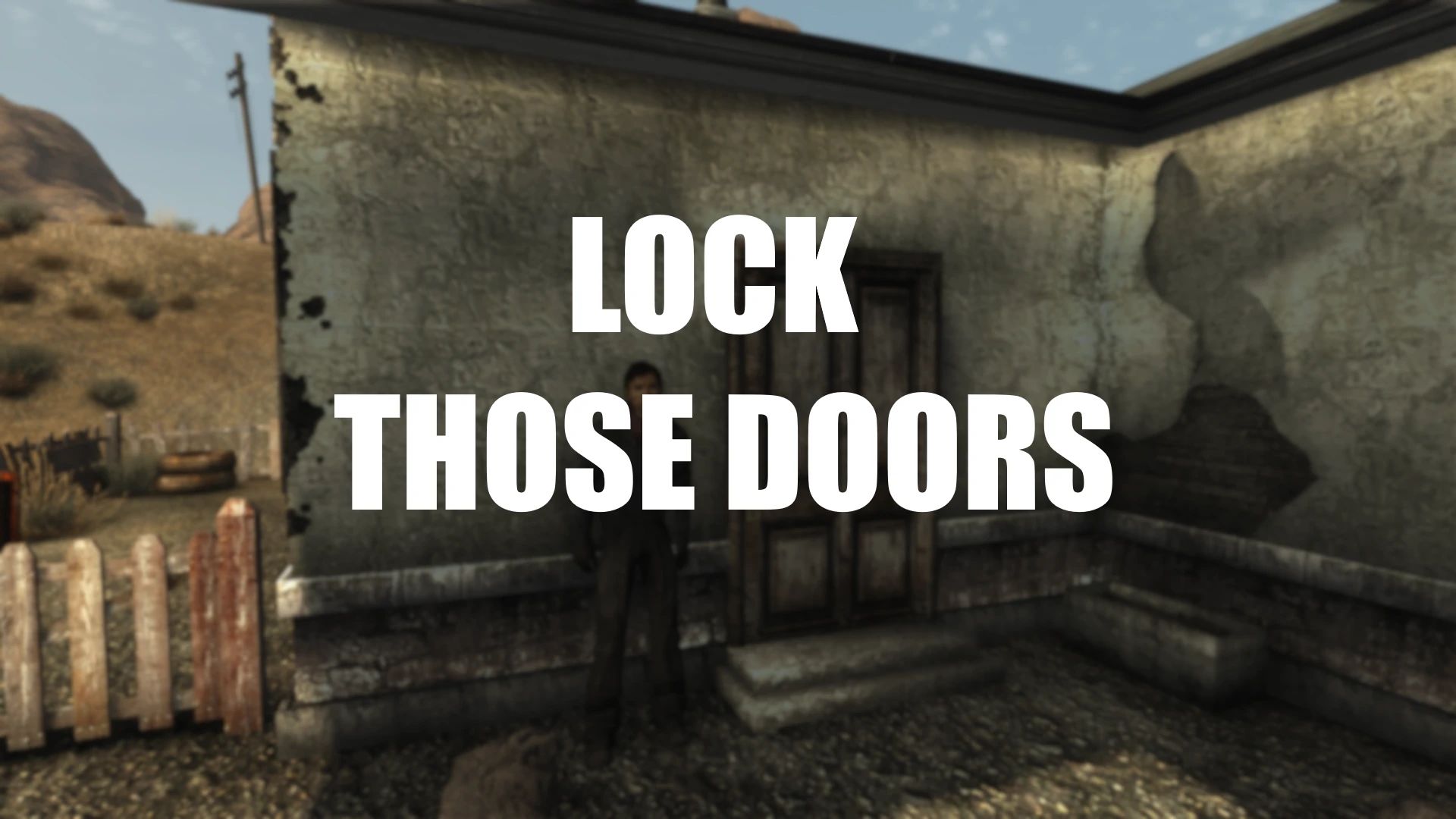 Lock Those Doors mod for Fallout: New Vegas