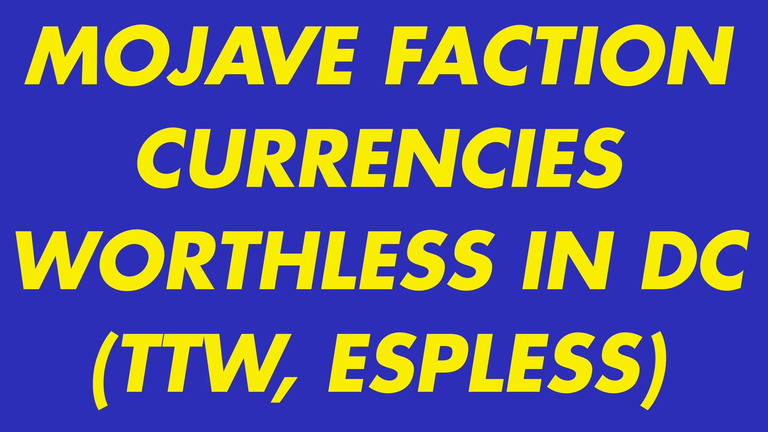 Mojave Faction Currencies Are Worth-less in DC (TTW) mod for Fallout: New Vegas