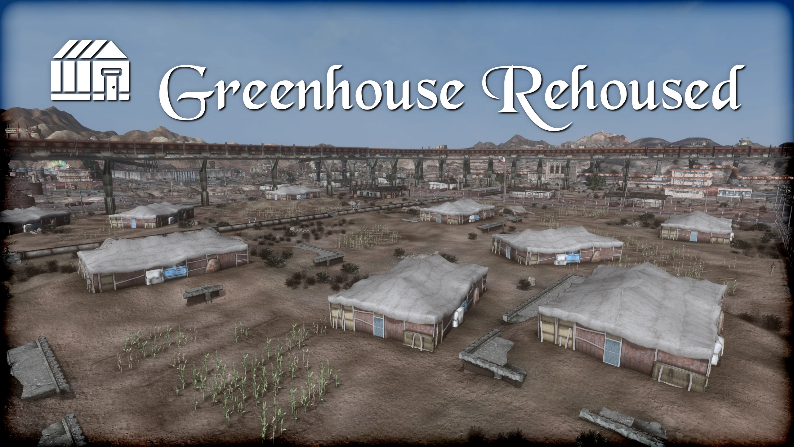 Greenhouse Rehoused mod for Fallout: New Vegas