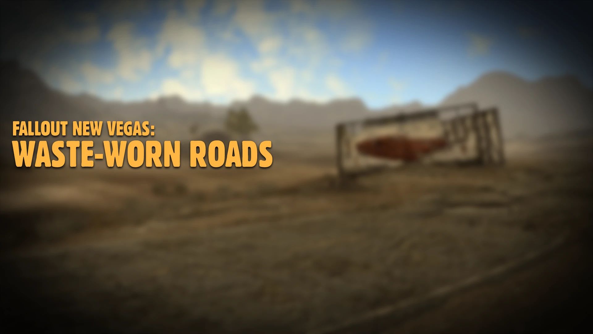 Waste-Worn Roads mod for Fallout: New Vegas
