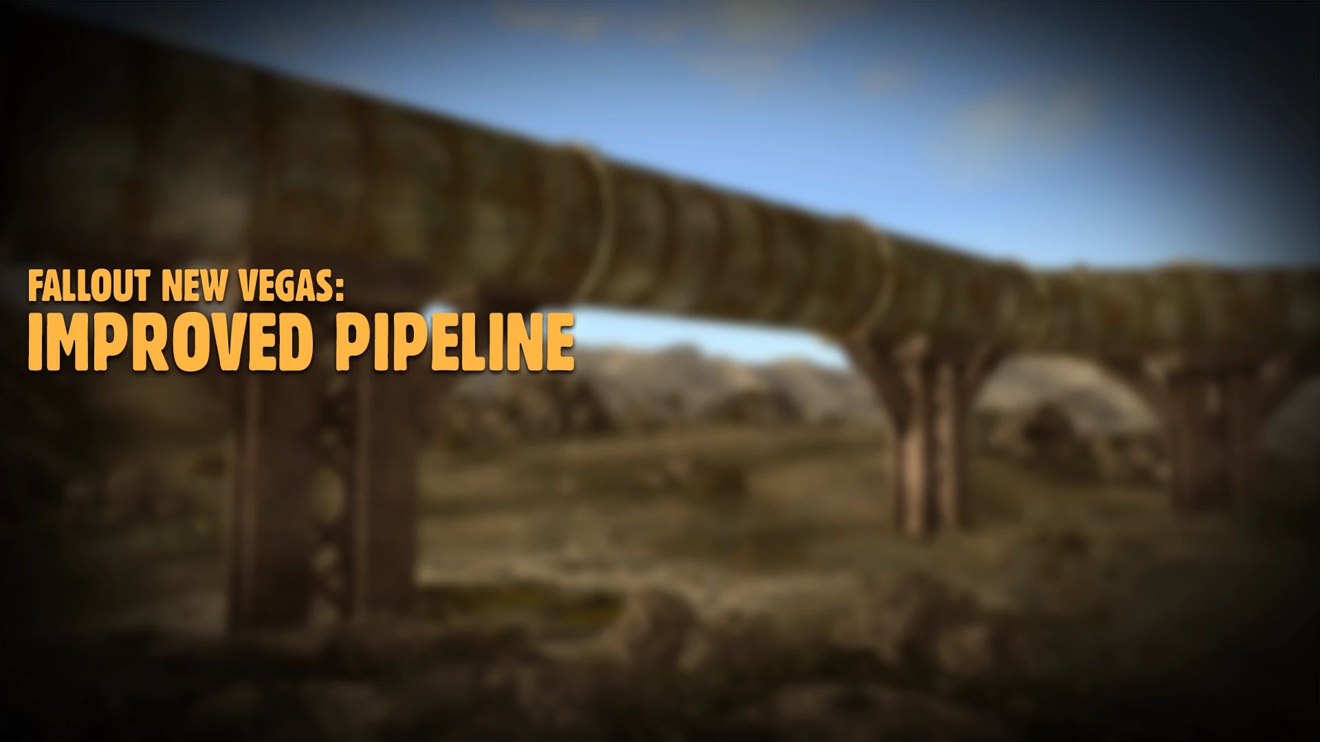 Improved Pipeline mod for Fallout: New Vegas
