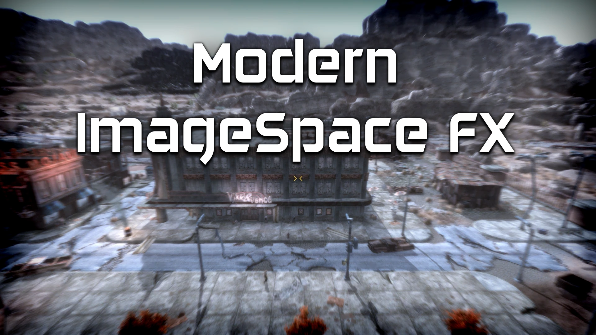 Modern ImageSpace FX mod for Fallout: New Vegas