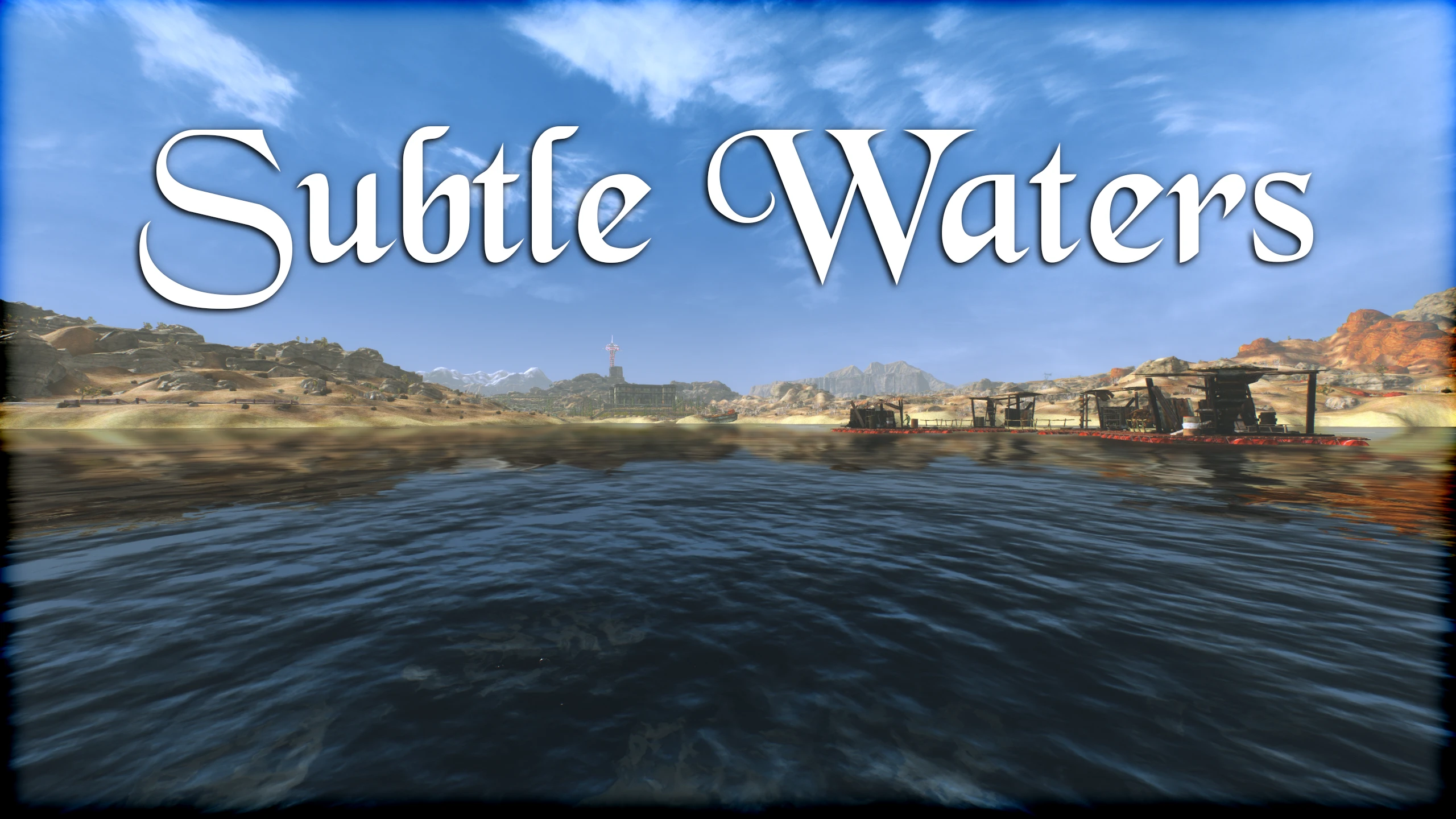 Subtle Waters mod for Fallout: New Vegas