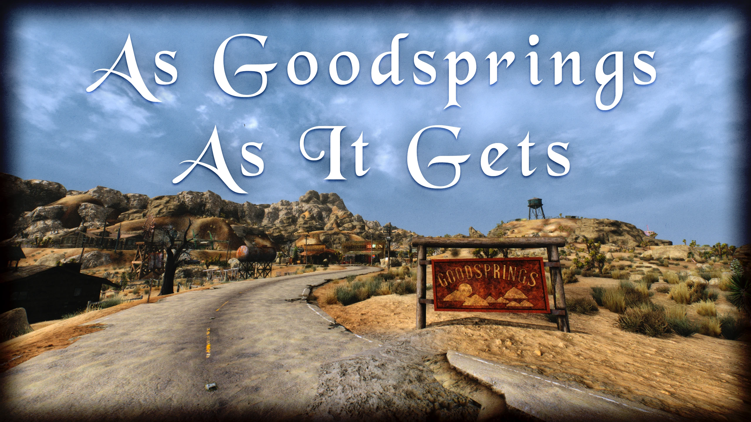 As Goodsprings As It Gets mod for Fallout: New Vegas