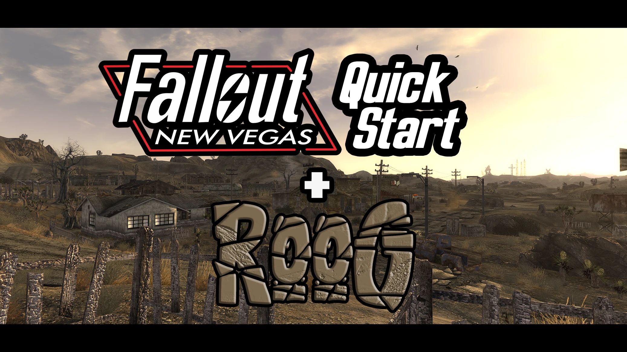 New Vegas Quick Start ROOG FNV mod for Fallout: New Vegas