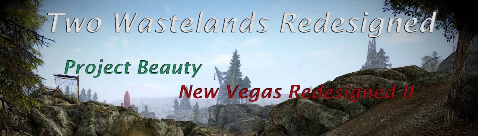 Two Wastelands Redesigned mod for Fallout: New Vegas