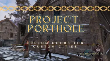 Project Porthole - Custom Doors For Modded Architecture mod for The Elder Scrolls V: Skyrim Special Edition