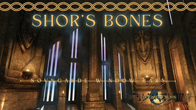 Shor's Bones - Window Bars for the Hall of Valor mod for The Elder Scrolls V: Skyrim Special Edition