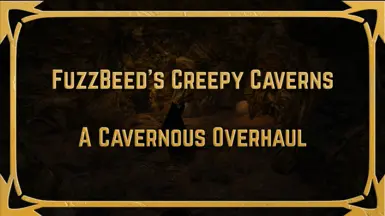 FuzzBeed's Creepy Caverns mod for The Elder Scrolls V: Skyrim Special Edition