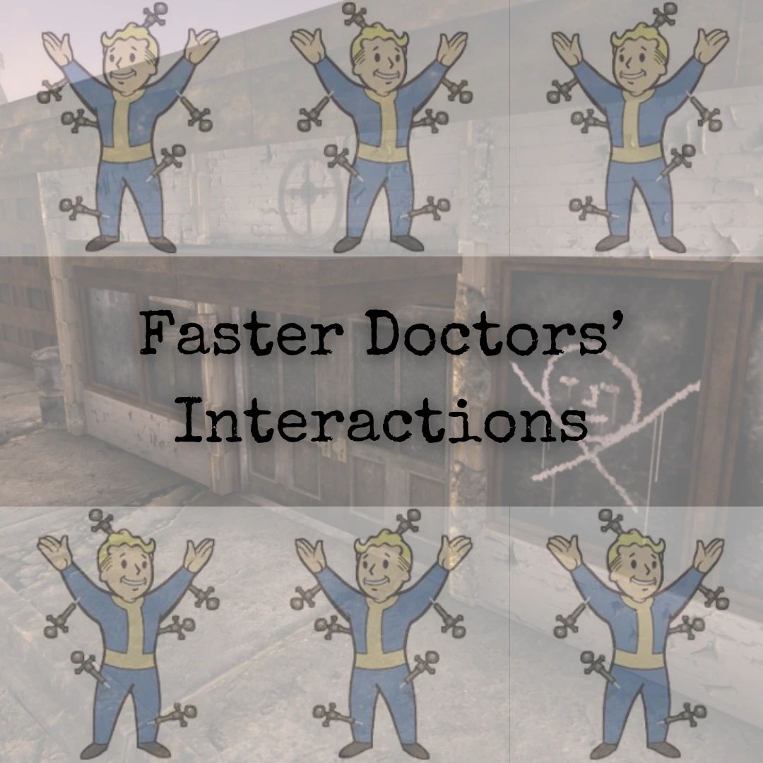 Faster Doctors' Interactions mod for Fallout: New Vegas
