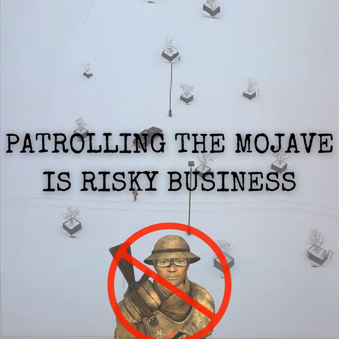 PATROLLING THE MOJAVE IS RISKY BUSINESS mod for Fallout: New Vegas