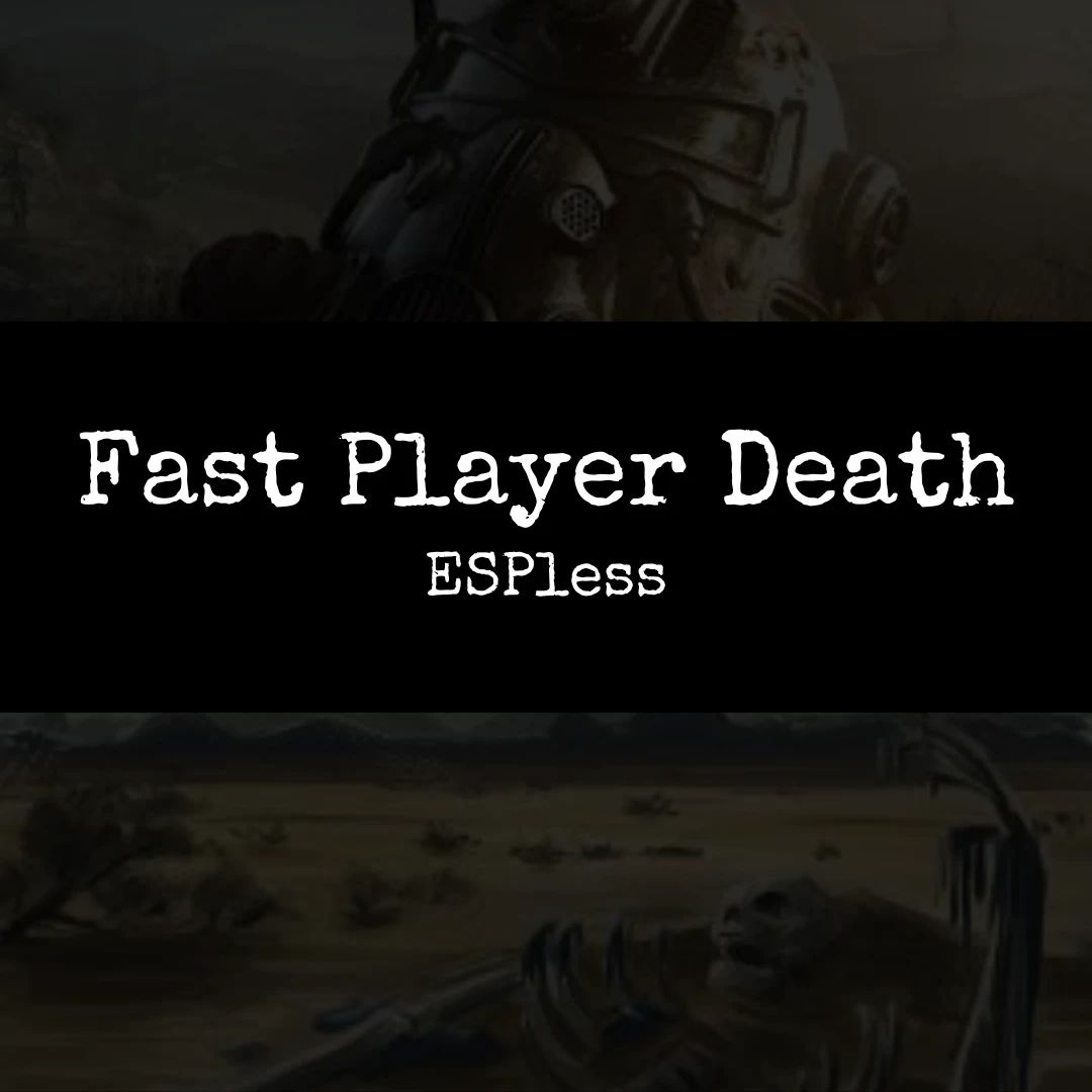 Fast Player Death (ESPless) mod for Fallout: New Vegas