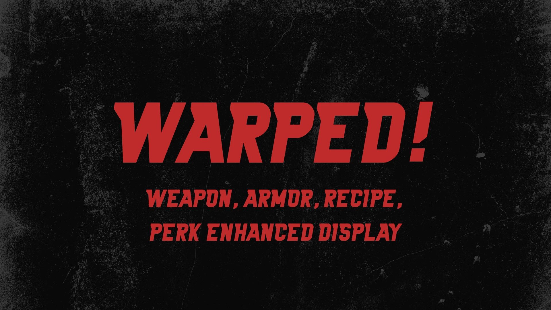 WARPED - Weapon Armor Recipe Perk Enhanced Display mod for Fallout: New Vegas