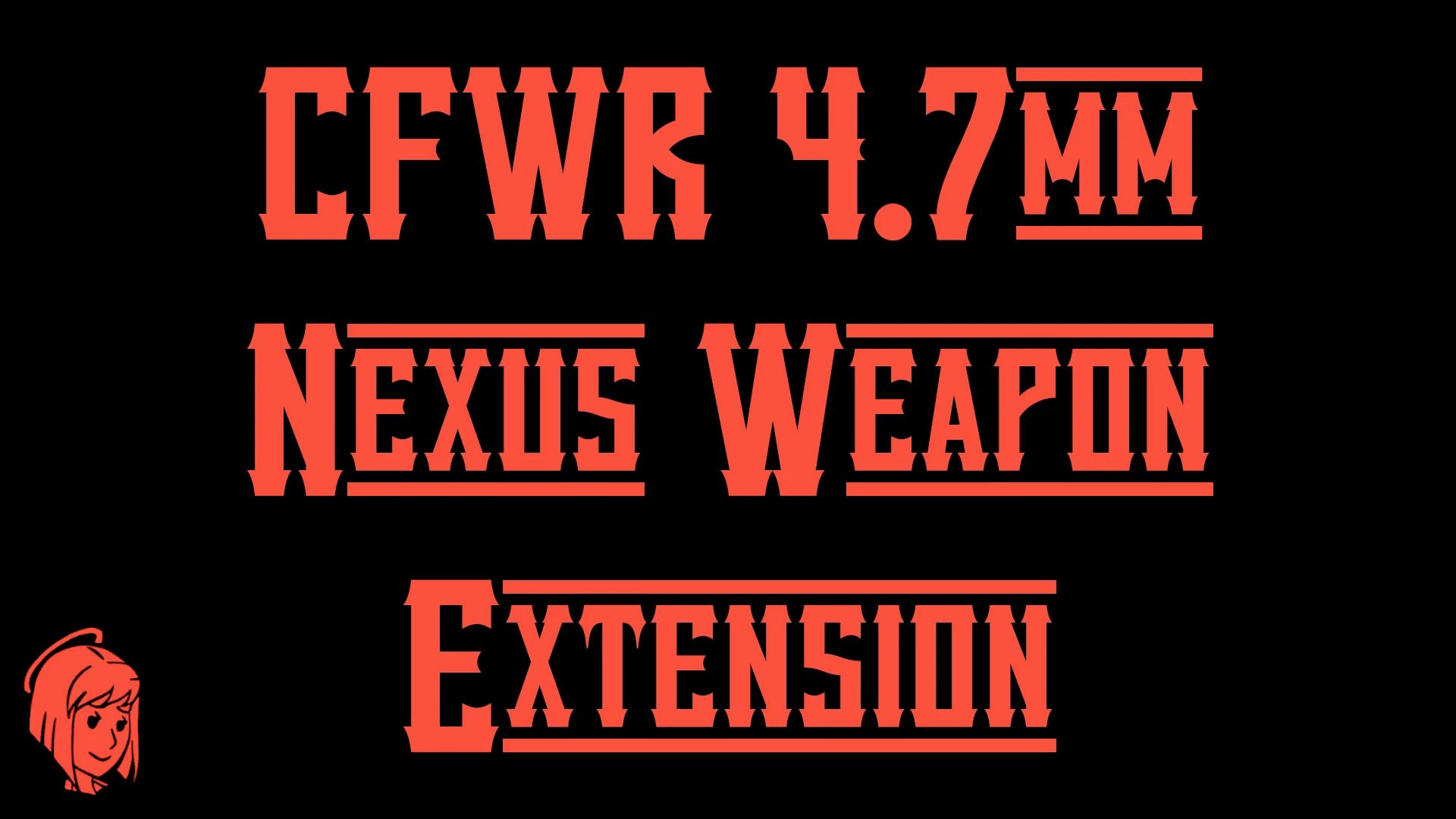 CFWR - 47mm Nexus Weapon Extension mod for Fallout: New Vegas