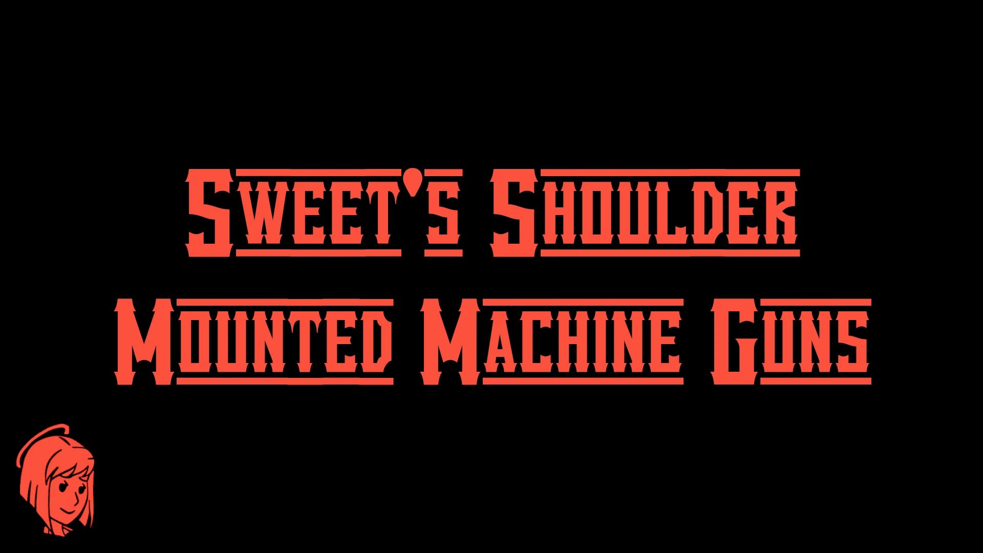 Sweet's Shoulder Mounted Machine Guns - SSMMGS mod for Fallout: New Vegas