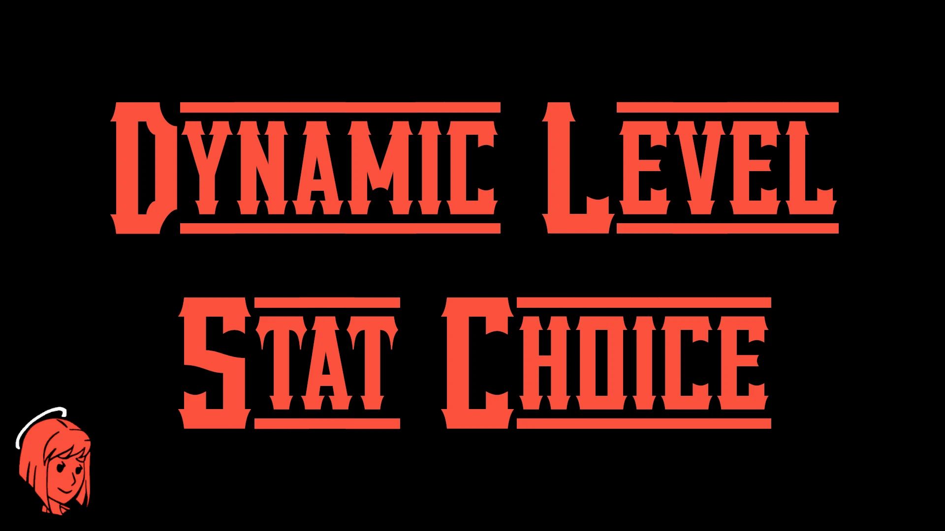 Dynamic Level Stat Choice - ESP Free mod for Fallout: New Vegas