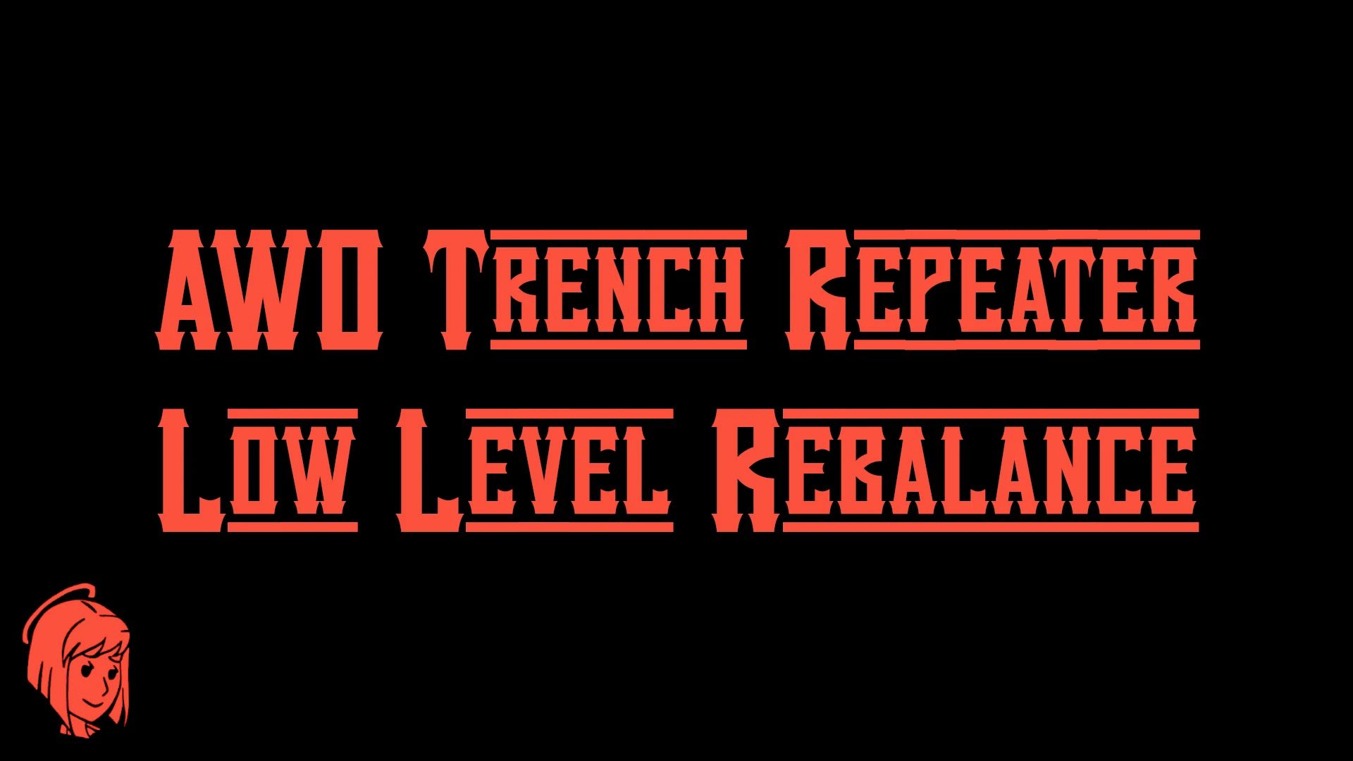 AWO Trench Repeater - Low Level Rebalance mod for Fallout: New Vegas