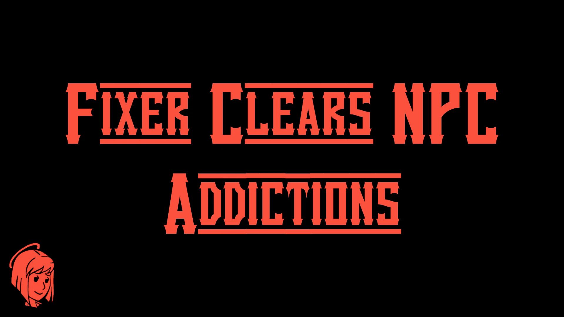 Fixer Clears NPC Addictions mod for Fallout: New Vegas