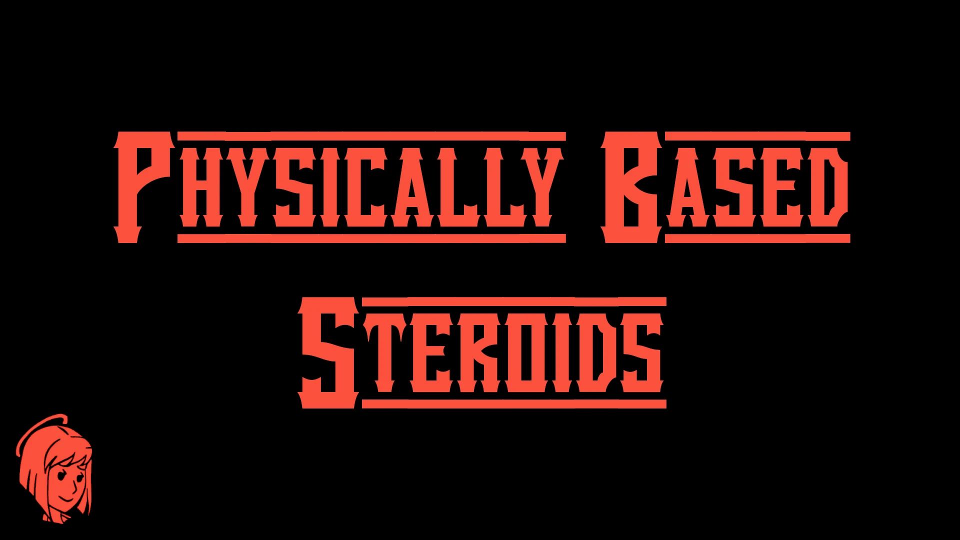 Steroids - Based on Physically Based Chems mod for Fallout: New Vegas
