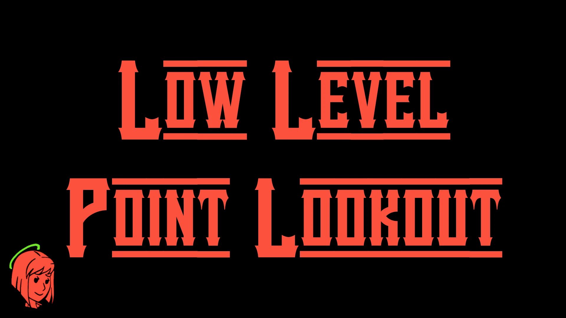 LLPL - Low Level Point Lookout mod for Fallout: New Vegas