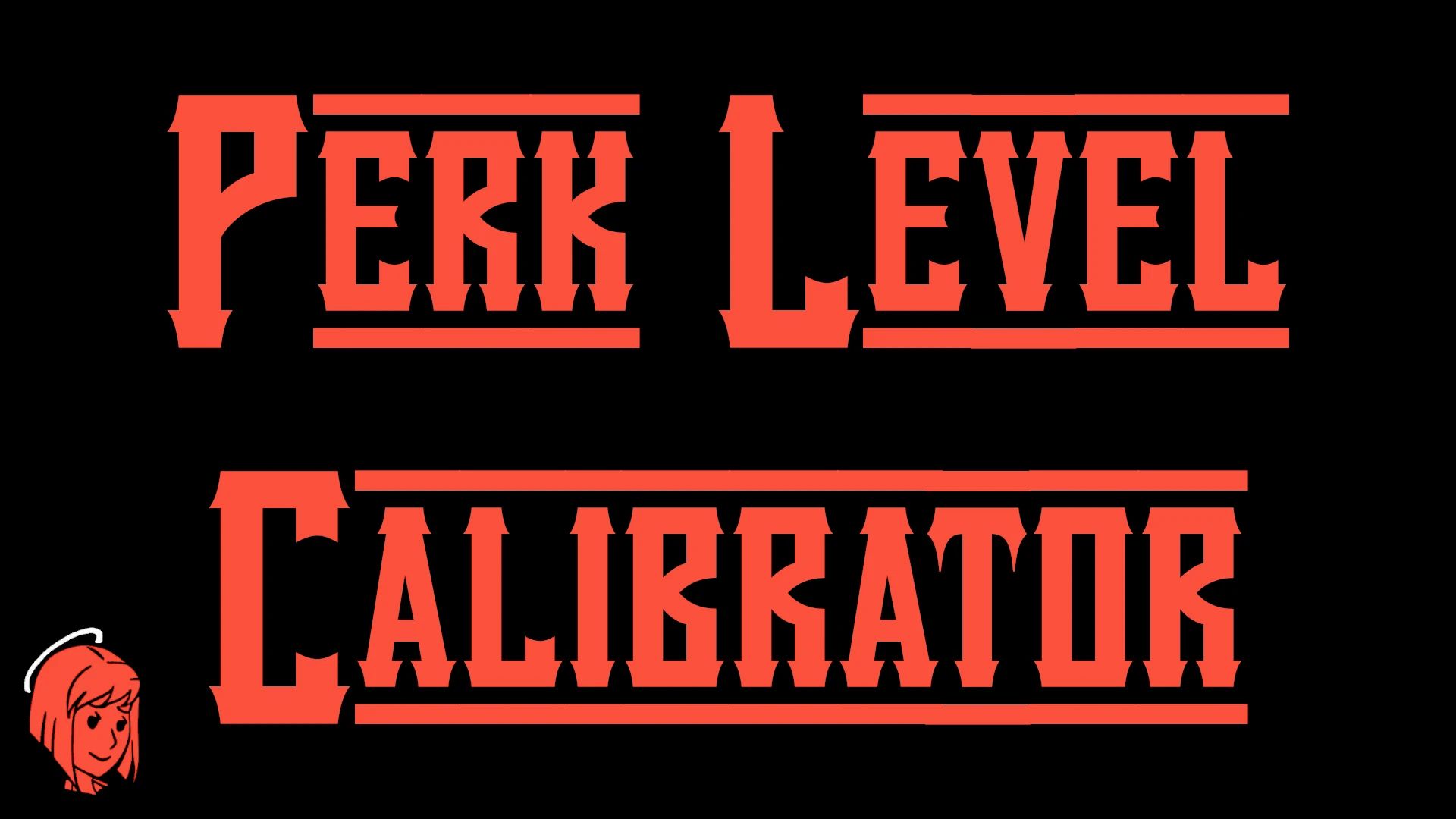 Perk Level Calibrator mod for Fallout: New Vegas