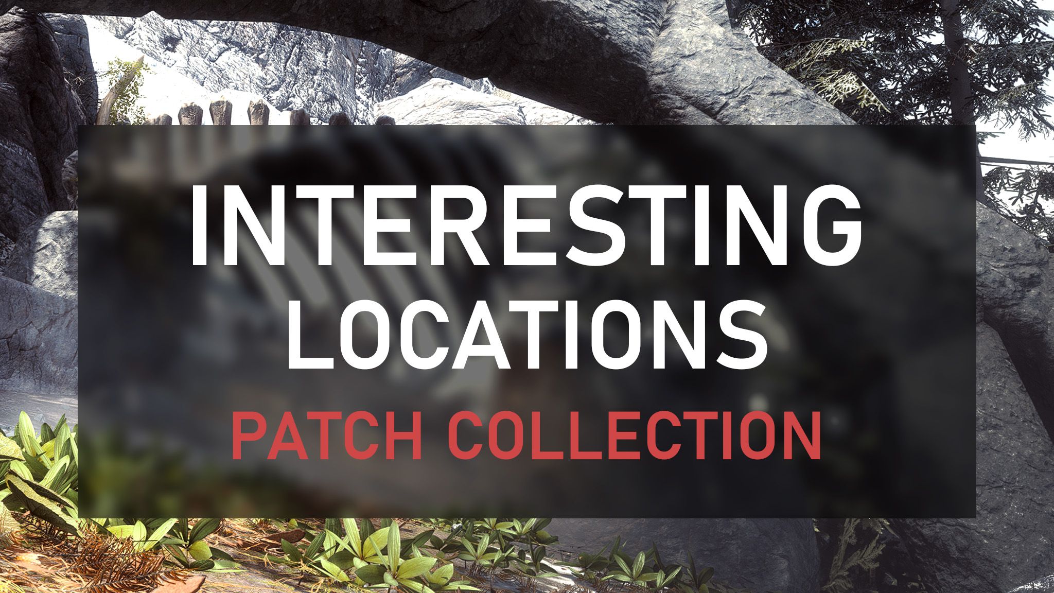 Interesting Locations - Patch Collections mod for The Elder Scrolls V: Skyrim Special Edition
