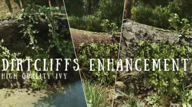 Dirt Cliffs Enhancement - High Quality Ivy - LE mod for Skyrim