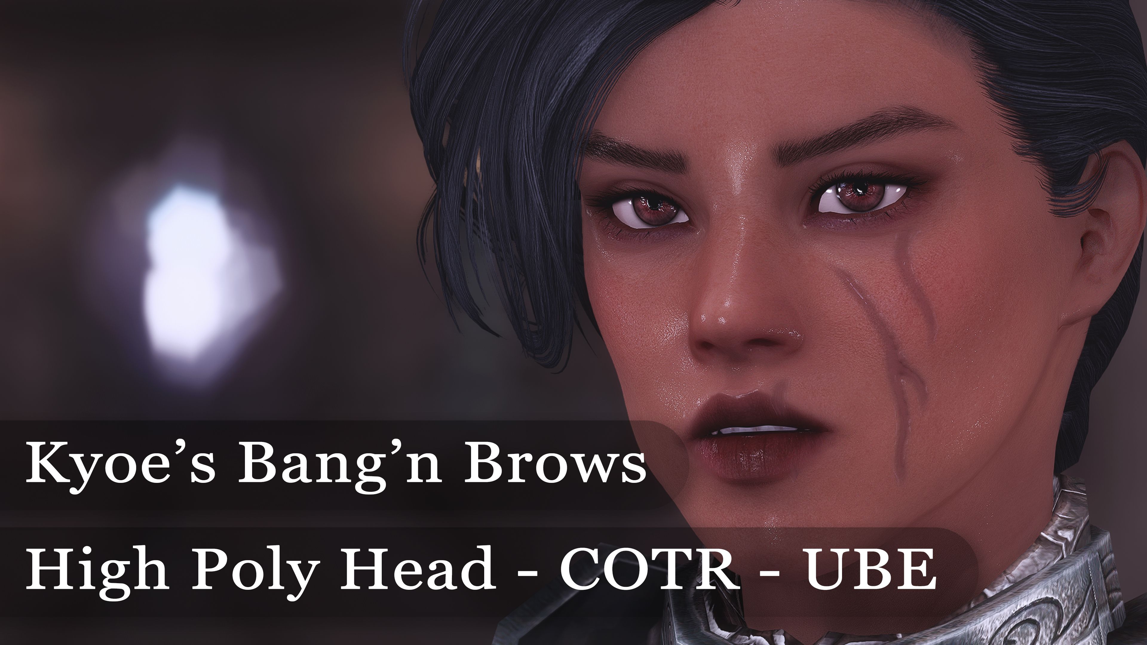 Kyoe's Bang'n Brows for High Poly Head - COTR - UBE mod for The Elder Scrolls V: Skyrim Special Edition