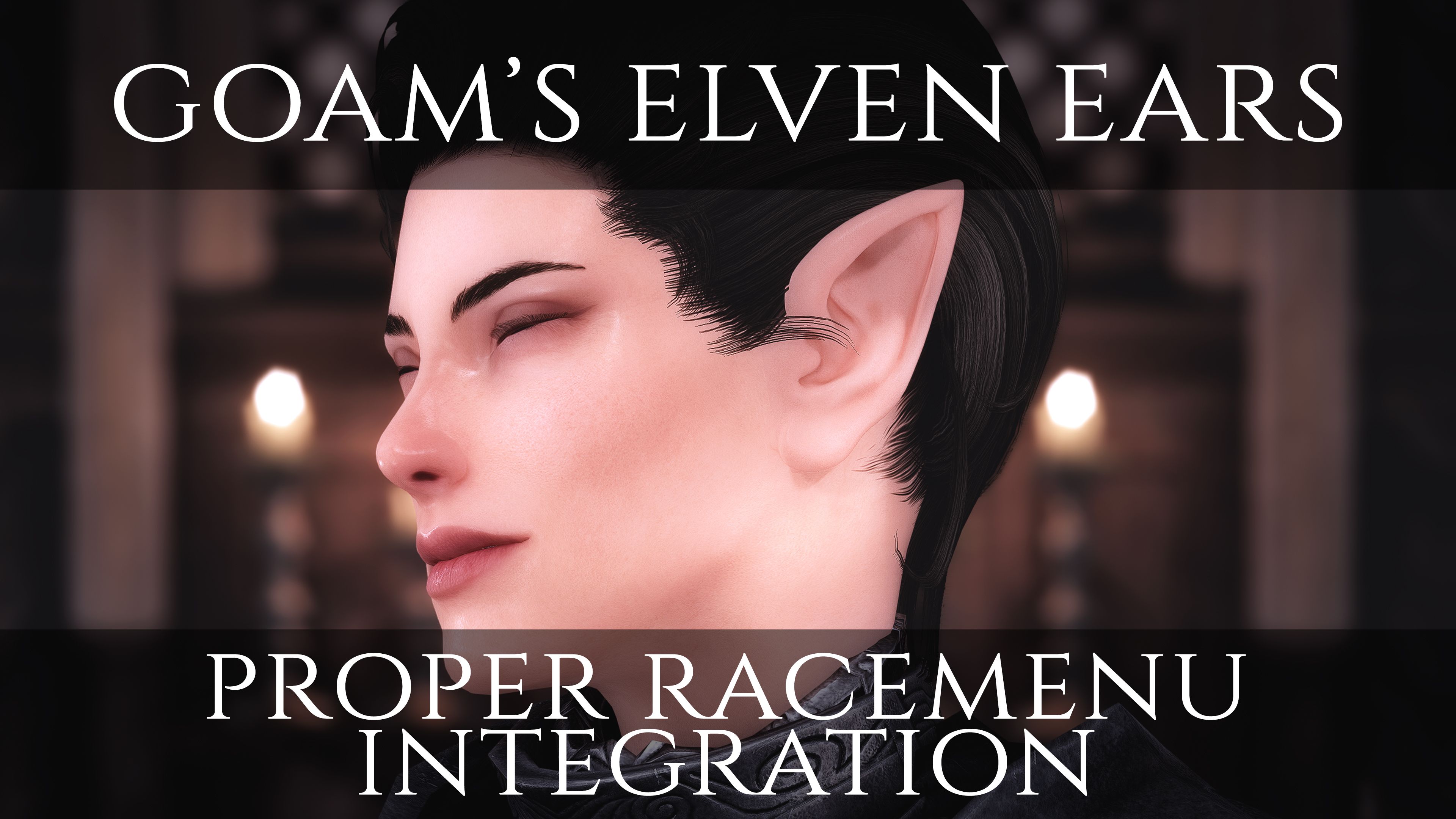 Goam's Elven Ears - Proper RaceMenu Integration mod for The Elder Scrolls V: Skyrim Special Edition