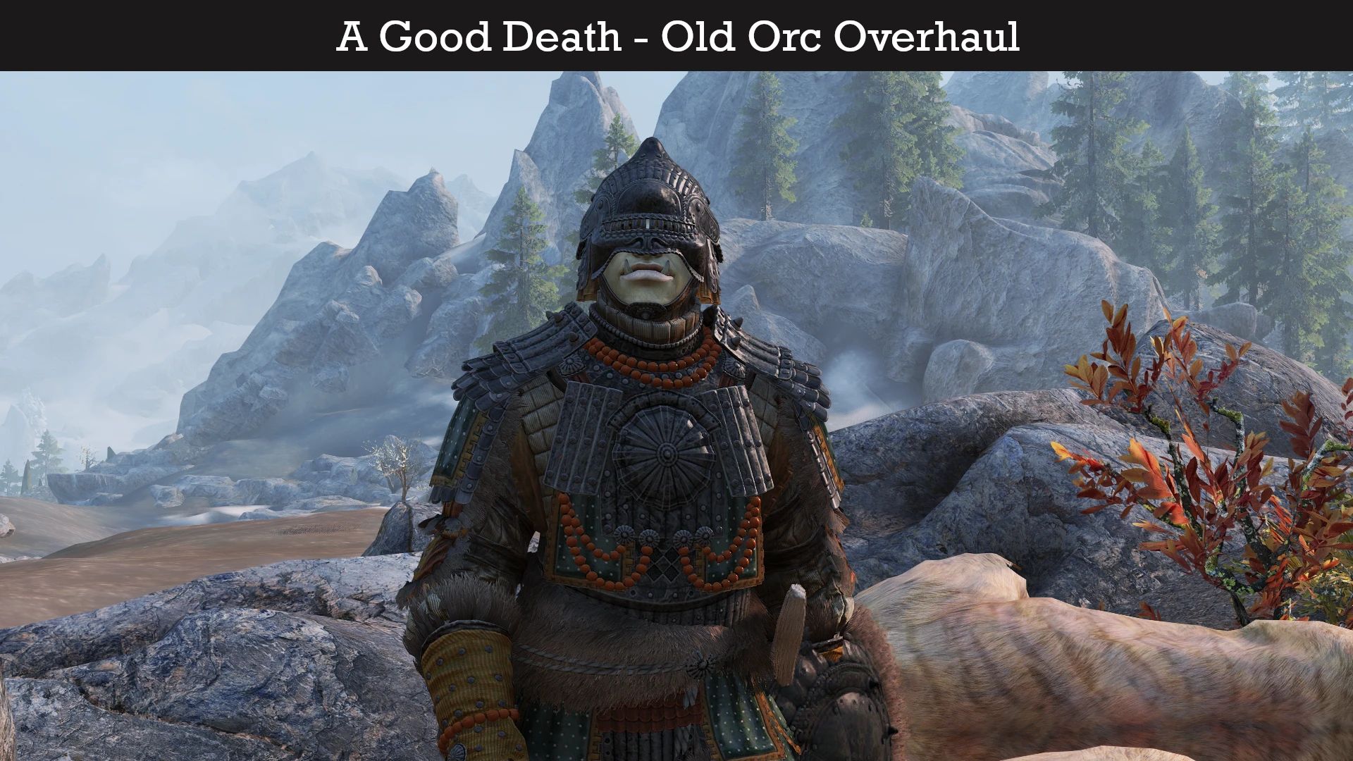 A Good Death - Old Orc Overhaul mod for The Elder Scrolls V: Skyrim Special Edition