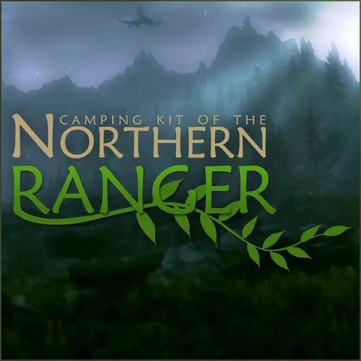 Camping Kit of the Northern Ranger - SSE mod for The Elder Scrolls V: Skyrim Special Edition