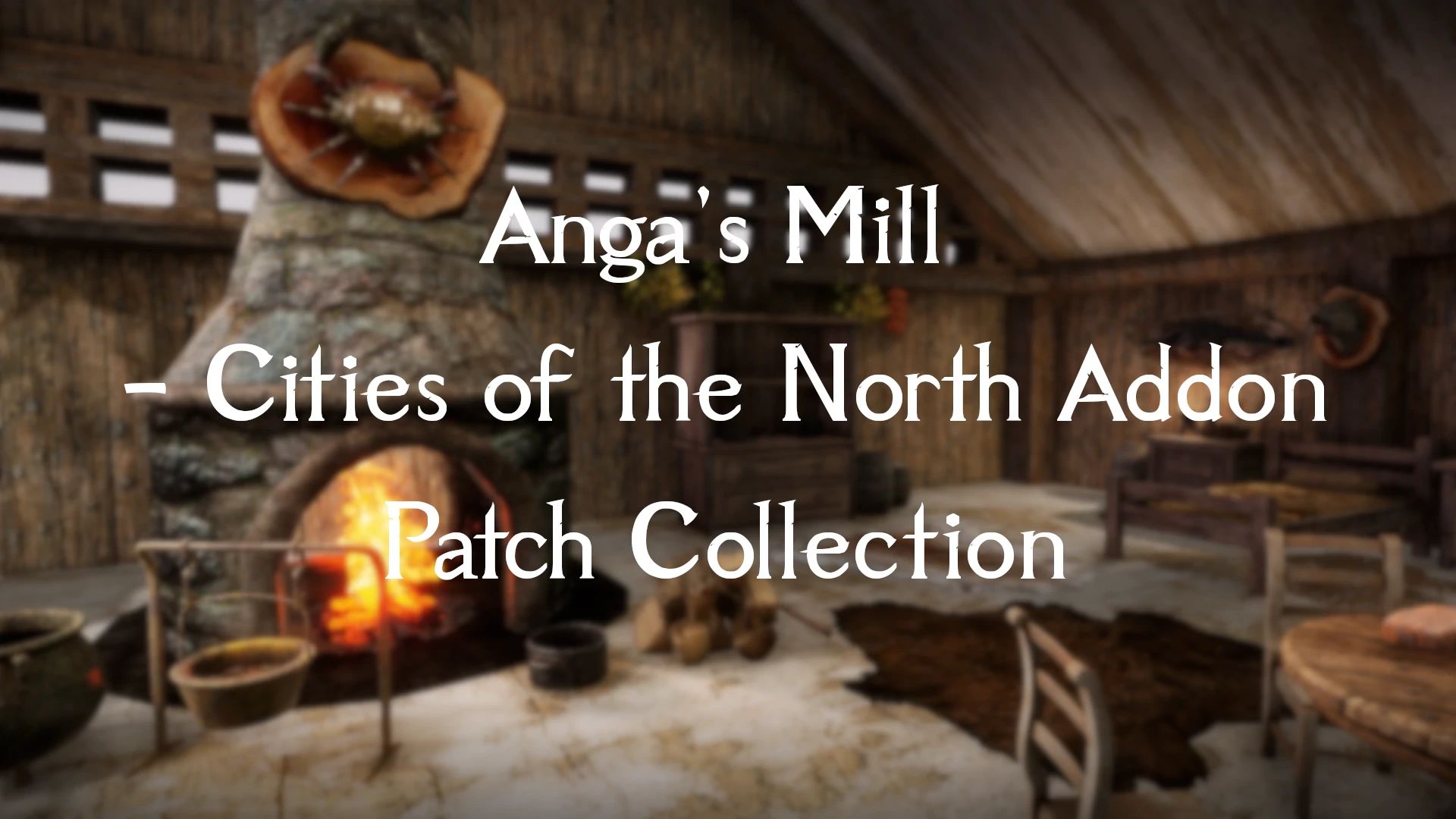 Anga's Mill - Cities of the North Addon Patch Collection mod for The Elder Scrolls V: Skyrim Special Edition