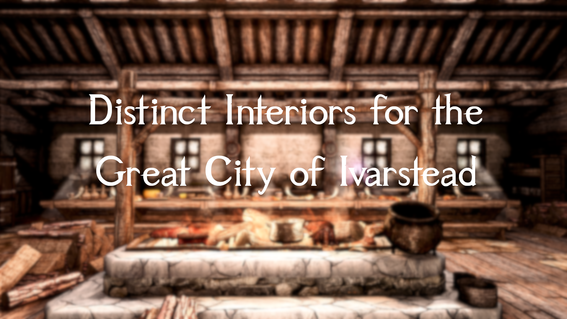 Distinct Interiors for the Great City of Ivarstead mod for The Elder Scrolls V: Skyrim Special Edition