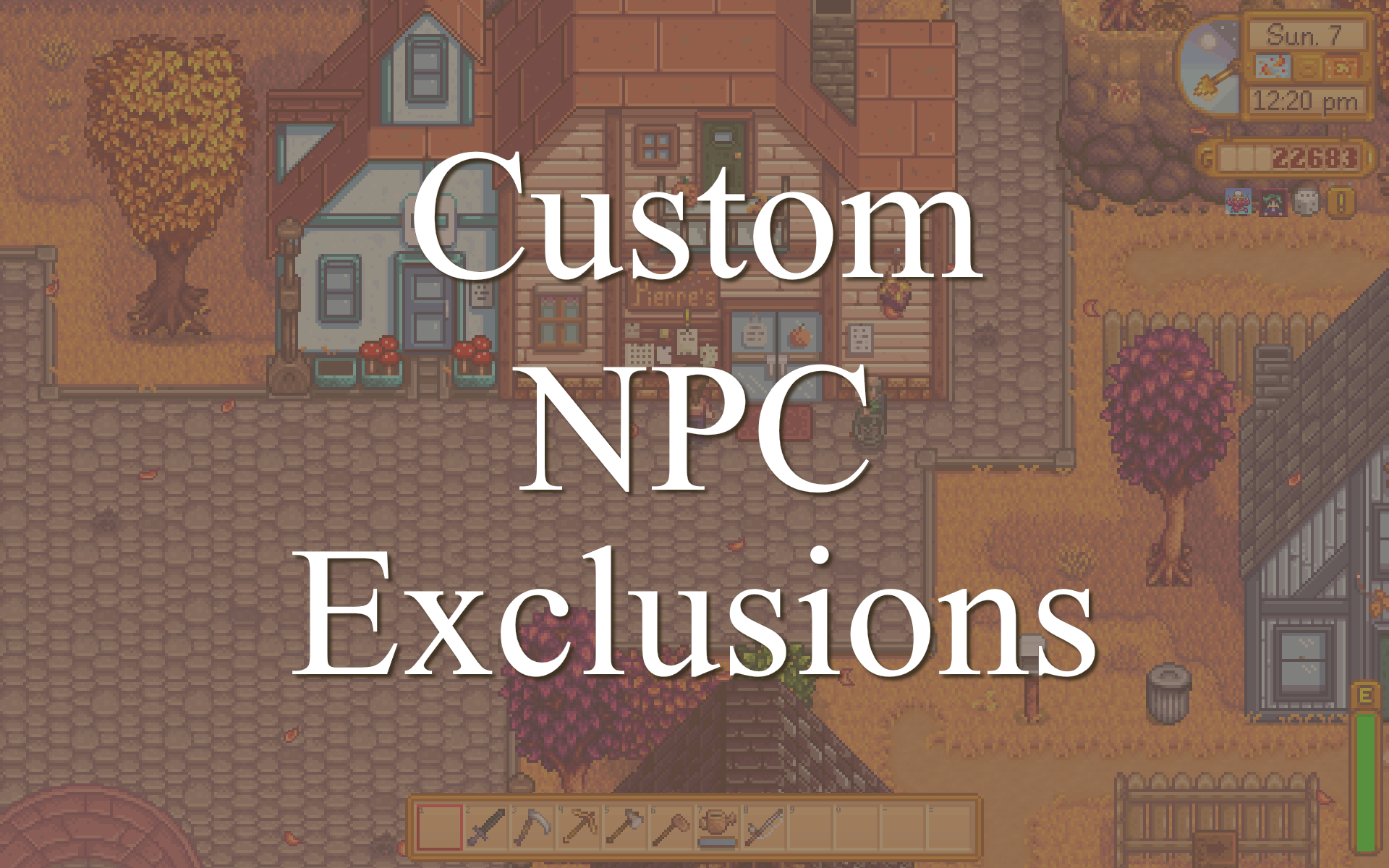 Custom NPC Exclusions mod for Stardew Valley