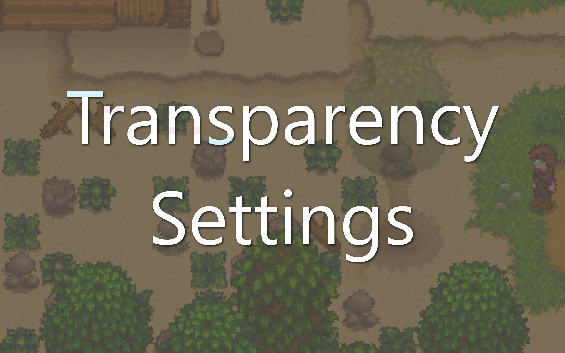 Transparency Settings mod for Stardew Valley